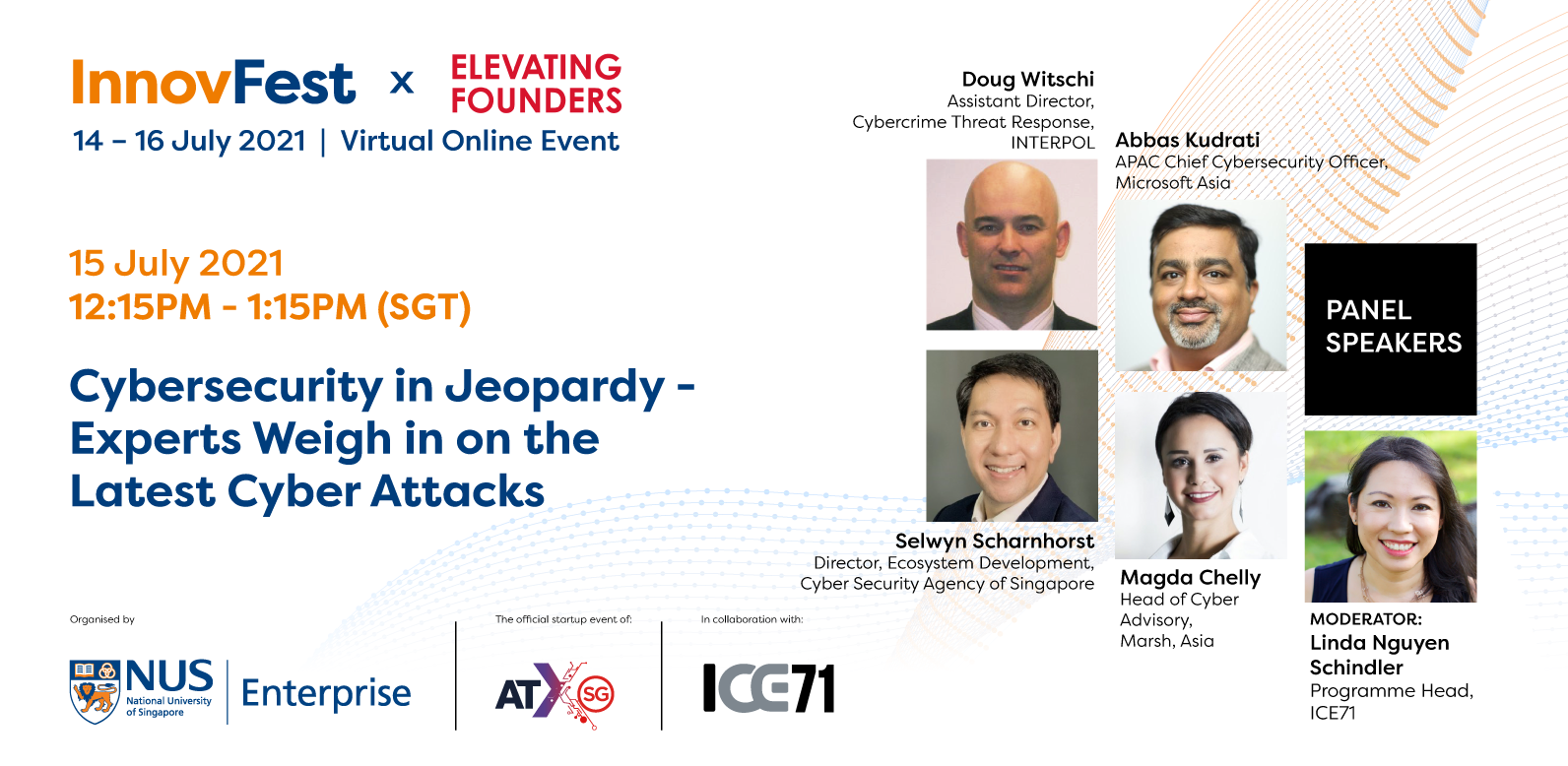 ICE71 at InnovFest: Cybersecurity in Jeopardy – Experts Weigh in on the Latest Cyber Attacks